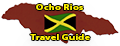 Ocho Rios Travel Guide  - www.ochoriostravelguide.com